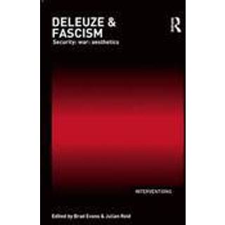 Deleuze & Fascism