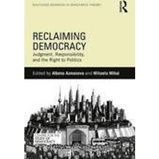 Reclaiming Democracy