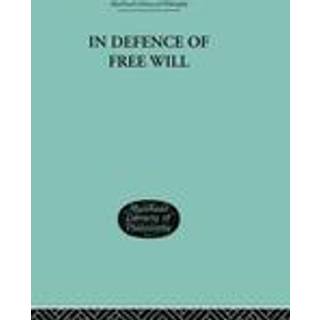 In Defence of Free Will