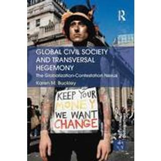 Global Civil Society and Transversal Hegemony