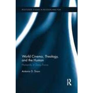 World Cinema, Theology, and the Human