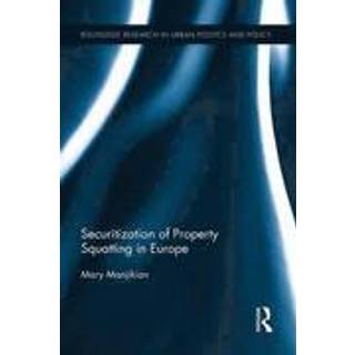 Securitization of Property Squatting in Europe