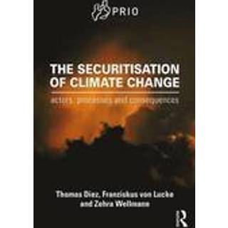 The Securitisation of Climate Change