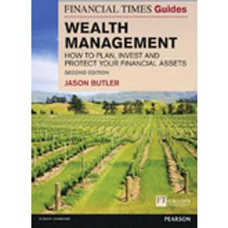 Financial Times Guide to Wealth Management, The