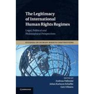 The Legitimacy of International Human Rights Regimes