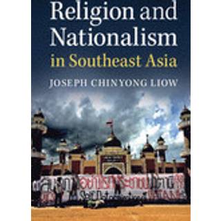 Religion and Nationalism in Southeast Asia