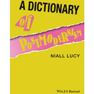 A Dictionary of Postmodernism