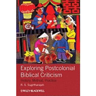 Exploring Postcolonial Biblical Criticism