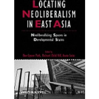 Locating Neoliberalism in East Asia