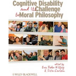 Cognitive Disability and Its Challenge to Moral Philosophy