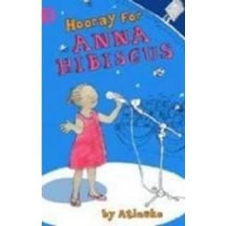 Hooray for Anna Hibiscus!