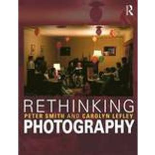Rethinking Photography