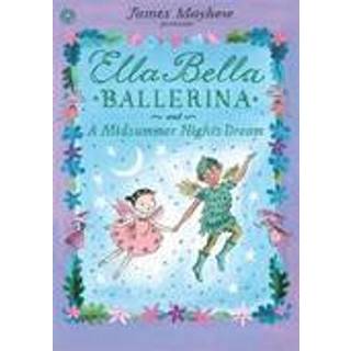 Ella Bella Ballerina and A Midsummer Night's Dream