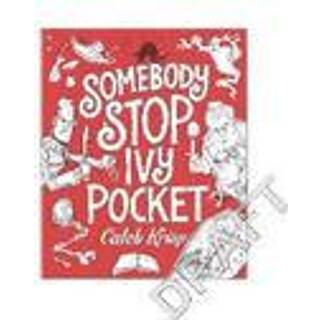 Somebody Stop Ivy Pocket