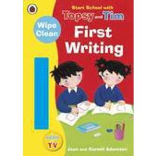 Start School with Topsy and Tim: Wipe Clean First Writing