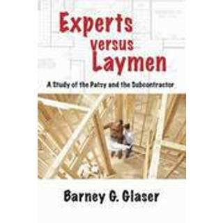 Experts Versus Laymen