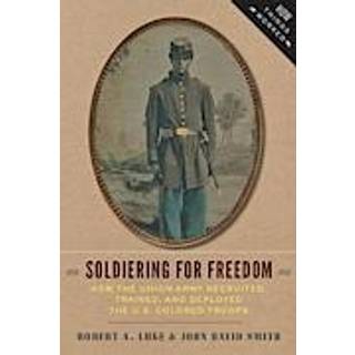 Soldiering for Freedom