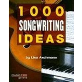 1000 Songwriting Ideas
