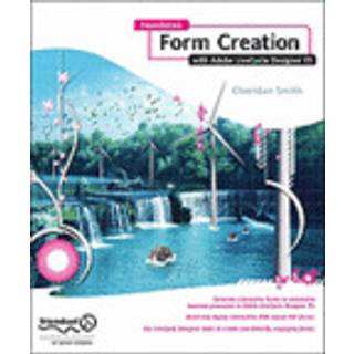 Foundation Form Creation with Adobe LiveCycle Designer ES