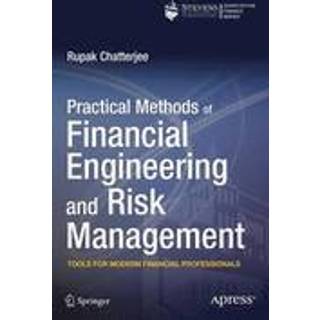 Practical Methods of Financial Engineering and Risk Management