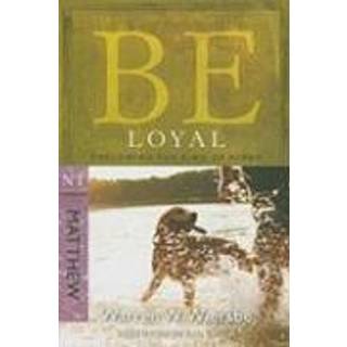 Be Loyal - Matthew