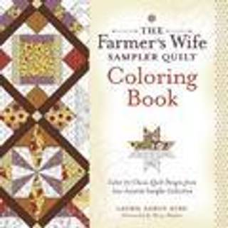 The Farmer’s Wife Sampler Quilt Coloring Book