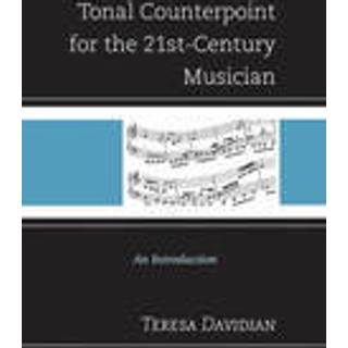 Tonal Counterpoint for the 21st-Century Musician
