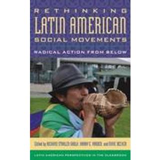 Rethinking Latin American Social Movements