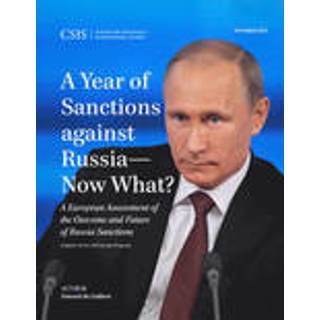 A Year of Sanctions against Russia—Now What?