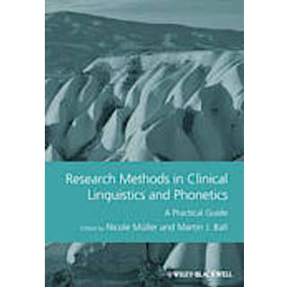 Research Methods in Clinical Linguistics and Phonetics