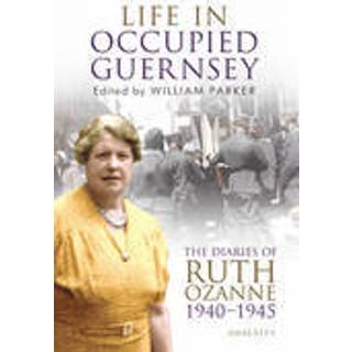 Life in Occupied Guernsey