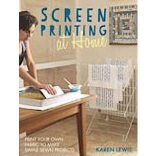 Screen Printing at Home
