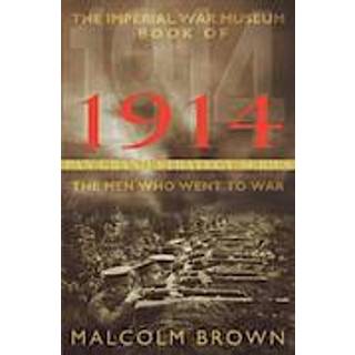 The Imperial War Museum Book of 1914