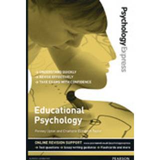 Psychology Express: Educational Psychology