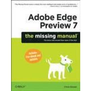 Adobe Edge Preview 7: The Missing Manual