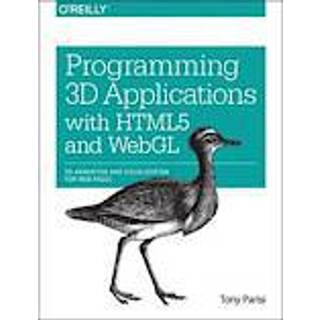 Programming 3D Applications with HTML5 and WebGL (4, 2014) | Tony Parisi