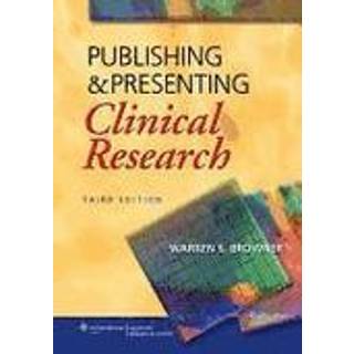 Publishing and Presenting Clinical Research