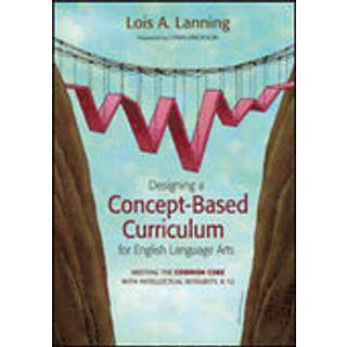 Designing a Concept-Based Curriculum for English Language Arts