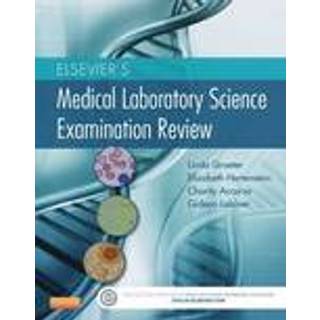 Elsevier's Medical Laboratory Science Examination Review