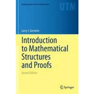 Introduction to Mathematical Structures and Proofs