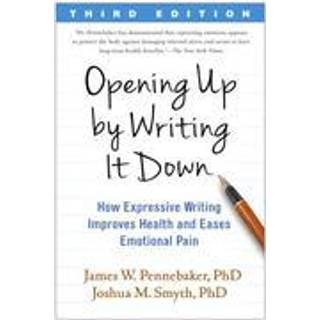 Opening Up by Writing It Down, Third Edition