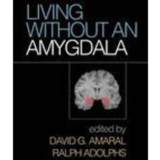 Living without an Amygdala