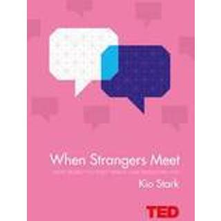 When Strangers Meet