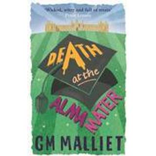 Death at the Alma Mater