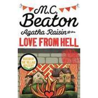Agatha Raisin and the Love from Hell