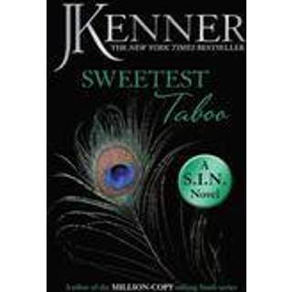 Sweetest Taboo: Dirtiest 3 (Stark/S.I.N.)