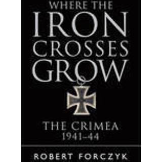 Where the Iron Crosses Grow