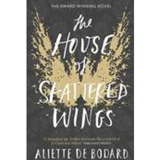 The House of Shattered Wings