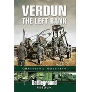 Verdun: The Left Bank