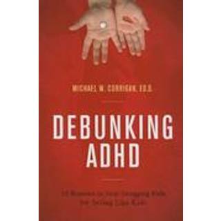 Debunking ADHD